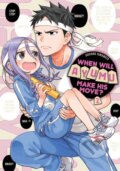 Kniha: When Will Ayumu Make His Move? 2 (Soichiro Yamamoto). Kodansha Comics, 2021 Kniha: When Will Ayumu Make His Move? 2 (Soichiro Yamamoto). Kodansha Comics, 2021