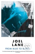 Kniha: From Blue to Black (Joel Lane). Influx Press, 2022 Kniha: From Blue to Black (Joel Lane). Influx Press, 2022