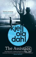 Kniha: The Assistant (Kjell Ola Dahl). Orenda Books, 2021 Kniha: The Assistant (Kjell Ola Dahl). Orenda Books, 2021