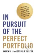 Kniha: In Pursuit of the Perfect Portfolio (Andrew W. Lo a Stephen R. Foerster). Princeton University Press, 2023 Kniha: In Pursuit of the Perfect Portfolio (Andrew W. Lo a Stephen R. Foerster). Princeton University Press, 2023