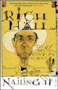Kniha: Nailing It (Rich Hall). Quercus, 2022 Kniha: Nailing It (Rich Hall). Quercus, 2022