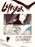 Kniha: Leftstar and the Strange Occurrence (Jean Fhilippe). , 2023 Kniha: Leftstar and the Strange Occurrence (Jean Fhilippe). , 2023