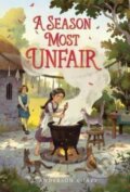 Kniha: Season Most Unfair (J. Anderson Coats). Atheneum Books for Young Readers, 2023 Kniha: Season Most Unfair (J. Anderson Coats). Atheneum Books for Young Readers, 2023