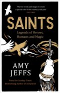 Kniha: Saints (Amy Jeffs). Riverrun, 2025 Kniha: Saints (Amy Jeffs). Riverrun, 2025