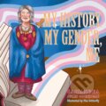 Kniha: My History, My Gender, Me (Cassandra Jules Corrigan). Jessica Kingsley, 2025 Kniha: My History, My Gender, Me (Cassandra Jules Corrigan). Jessica Kingsley, 2025