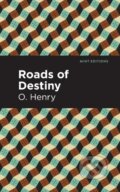 Kniha: Roads of Destiny (O. Henry). , 2021 Kniha: Roads of Destiny (O. Henry). , 2021