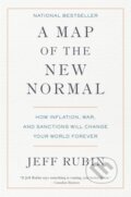 Kniha: A Map of the New Normal (Jeff Rubin). Prentice Hall, 2024 Kniha: A Map of the New Normal (Jeff Rubin). Prentice Hall, 2024