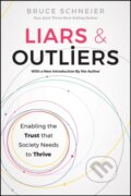 Kniha: Liars and Outliers (Bruce Schneier). John Wiley & Sons, 2025 Kniha: Liars and Outliers (Bruce Schneier). John Wiley & Sons, 2025