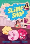 Kniha: Slime Shop (Karina Garcia a Kevin Panetta). , 2023 Kniha: Slime Shop (Karina Garcia a Kevin Panetta). , 2023