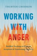 Kniha: Working with Anger (Thubten Chodron). , 2024 Kniha: Working with Anger (Thubten Chodron). , 2024