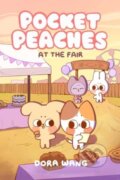 Kniha: Pocket Peaches: At the Fair (Dora Wang). Andrews McMeel, 2024 Kniha: Pocket Peaches: At the Fair (Dora Wang). Andrews McMeel, 2024