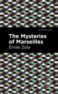 Kniha: The Mysteries of Marseilles (mile Zola). West Margin Press, 2022 Kniha: The Mysteries of Marseilles (mile Zola). West Margin Press, 2022