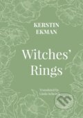 Kniha: Witches' Rings (Kerstin Ekman). , 2021 Kniha: Witches' Rings (Kerstin Ekman). , 2021