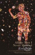 Kniha: All the Men I Never Married (Kim Moore). Seren, 2021 Kniha: All the Men I Never Married (Kim Moore). Seren, 2021