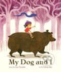 Kniha: My Dog and I (Luca Tortolini). Milky Way, 2023 Kniha: My Dog and I (Luca Tortolini). Milky Way, 2023