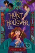 Kniha: A Hunt for the Hollower (Callie C. Miller). Aladdin, 2023 Kniha: A Hunt for the Hollower (Callie C. Miller). Aladdin, 2023
