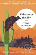 Kniha: Vultures in the Sky (Todd Downing). Penzler, 2021 Kniha: Vultures in the Sky (Todd Downing). Penzler, 2021