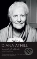 Kniha: Instead of a Book (Diana Athill). Granta Books, 2022 Kniha: Instead of a Book (Diana Athill). Granta Books, 2022