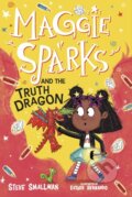 Kniha: Maggie Sparks and the Truth Dragon (Steve Smallman). , 2025 Kniha: Maggie Sparks and the Truth Dragon (Steve Smallman). , 2025