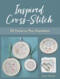 Kniha: Inspired Cross-Stitch (Gail Bussi). Stackpole Books, 2021 Kniha: Inspired Cross-Stitch (Gail Bussi). Stackpole Books, 2021