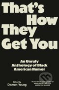 Kniha: That's How They Get You (Damon Young). Random House, 2025 Kniha: That's How They Get You (Damon Young). Random House, 2025