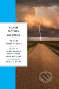 Kniha: Flash Fiction America (James Thomas, Sherrie Flick a John Dufresne). WW Norton & Co, 2023 Kniha: Flash Fiction America (James Thomas, Sherrie Flick a John Dufresne). WW Norton & Co, 2023