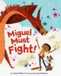 Kniha: Miguel Must Fight! (Jamie Ofelia). Little, Brown Young Readers, 2024 Kniha: Miguel Must Fight! (Jamie Ofelia). Little, Brown Young Readers, 2024