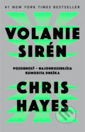 E-kniha: Volanie sirén (Chris Hayes), 2025 E-kniha: Volanie sirén (Chris Hayes), 2025