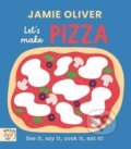 Kniha: Jamie Oliver: Lets Make Pizza (Jamie Oliver). Magic Cat, 2025 Kniha: Jamie Oliver: Lets Make Pizza (Jamie Oliver). Magic Cat, 2025