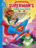 Kniha: Superman's Good Guy Gang (Rob Justus). DC Comics, 2025 Kniha: Superman's Good Guy Gang (Rob Justus). DC Comics, 2025