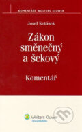 Kniha: Zákon směnečný a šekový (Josef Kotásek). Wolters Kluwer ČR, 2013 Kniha: Zákon směnečný a šekový (Josef Kotásek). Wolters Kluwer ČR, 2013