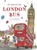 Kniha: All Aboard the London Bus (Patricia Toht). Frances Lincoln, 2022 Kniha: All Aboard the London Bus (Patricia Toht). Frances Lincoln, 2022