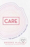 Kniha: Care (Brooke Mcalary). Allen and Unwin, 2021 Kniha: Care (Brooke Mcalary). Allen and Unwin, 2021