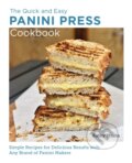 Kniha: Quick and Easy Panini Press Cookbook (Kathy Strahs). , 2023 Kniha: Quick and Easy Panini Press Cookbook (Kathy Strahs). , 2023