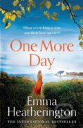 Kniha: One More Day (Emma Heatherington). HarperCollins, 2023 Kniha: One More Day (Emma Heatherington). HarperCollins, 2023