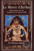 Kniha: Le Morte d´Arthur (Thomas Malory). Canterbury Classics, 2025 Kniha: Le Morte d´Arthur (Thomas Malory). Canterbury Classics, 2025