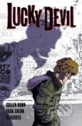 Kniha: Lucky Devil (Cullen Bunn a Fran Galen). , 2022 Kniha: Lucky Devil (Cullen Bunn a Fran Galen). , 2022