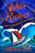 Kniha: Wave Riders (Lauren St John). Pan Macmillan, 2021 Kniha: Wave Riders (Lauren St John). Pan Macmillan, 2021