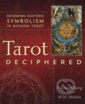 Kniha: Tarot Deciphered (M.M. Meleen a T. Susan Chang). Llewellyn Publications, 2021 Kniha: Tarot Deciphered (M.M. Meleen a T. Susan Chang). Llewellyn Publications, 2021