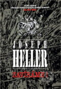 Kniha: Zavíráme! (Joseph Heller). , 1995 Kniha: Zavíráme! (Joseph Heller). , 1995