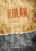 Kniha: Kulak (Alena Vitásková). Olympia, 2025 Kniha: Kulak (Alena Vitásková). Olympia, 2025