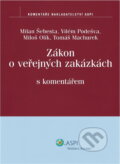 Kniha: Zákon o veřejných zakázkách s komentářem (ASPI). ASPI, 2006 Kniha: Zákon o veřejných zakázkách s komentářem (ASPI). ASPI, 2006