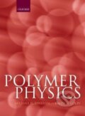 Kniha: Polymer Physics (Michael Rubinstein). Academia, 2017 Kniha: Polymer Physics (Michael Rubinstein). Academia, 2017