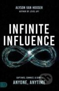 Kniha: Infinite Influence (Alyson Hooser Van). Sound Wisdom, 2023 Kniha: Infinite Influence (Alyson Hooser Van). Sound Wisdom, 2023