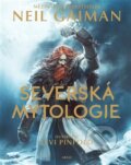 Kniha: Severská mytologie - Ilustrovaná (Neil Gaiman). Argo, 2025 Kniha: Severská mytologie - Ilustrovaná (Neil Gaiman). Argo, 2025