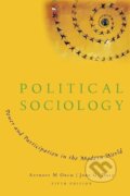 Kniha: Political Sociology (Anthony M. Orum). Oxford University Press, 2008 Kniha: Political Sociology (Anthony M. Orum). Oxford University Press, 2008