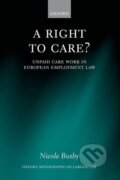 Kniha: RIGHT TO CARE OLL C (Busby). Academia, 2011 Kniha: RIGHT TO CARE OLL C (Busby). Academia, 2011