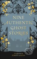 Kniha: Nine Authentic Ghost Stories (Kirsty Logan). The Bodleian Library, 2025 Kniha: Nine Authentic Ghost Stories (Kirsty Logan). The Bodleian Library, 2025
