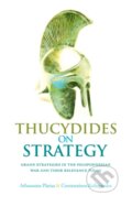 Kniha: Thucydides on Strategy (Athanasios G. Platias). C Hurst & Co Publishers, 2026 Kniha: Thucydides on Strategy (Athanasios G. Platias). C Hurst & Co Publishers, 2026