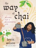 Kniha: The Way of Chai (Kevin Wilson). TarcherPerigee, 2023 Kniha: The Way of Chai (Kevin Wilson). TarcherPerigee, 2023